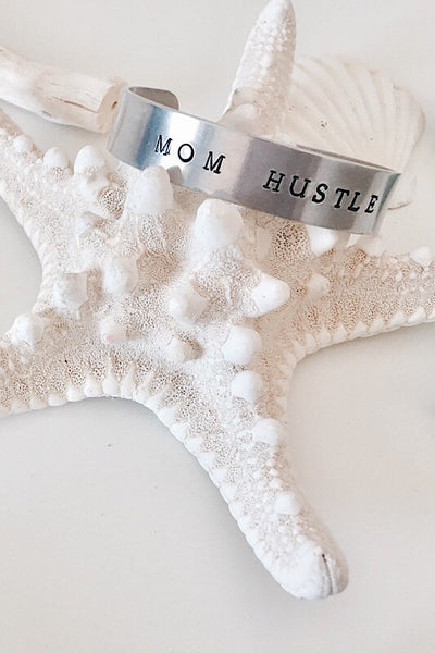 Mom Hustle Cuff